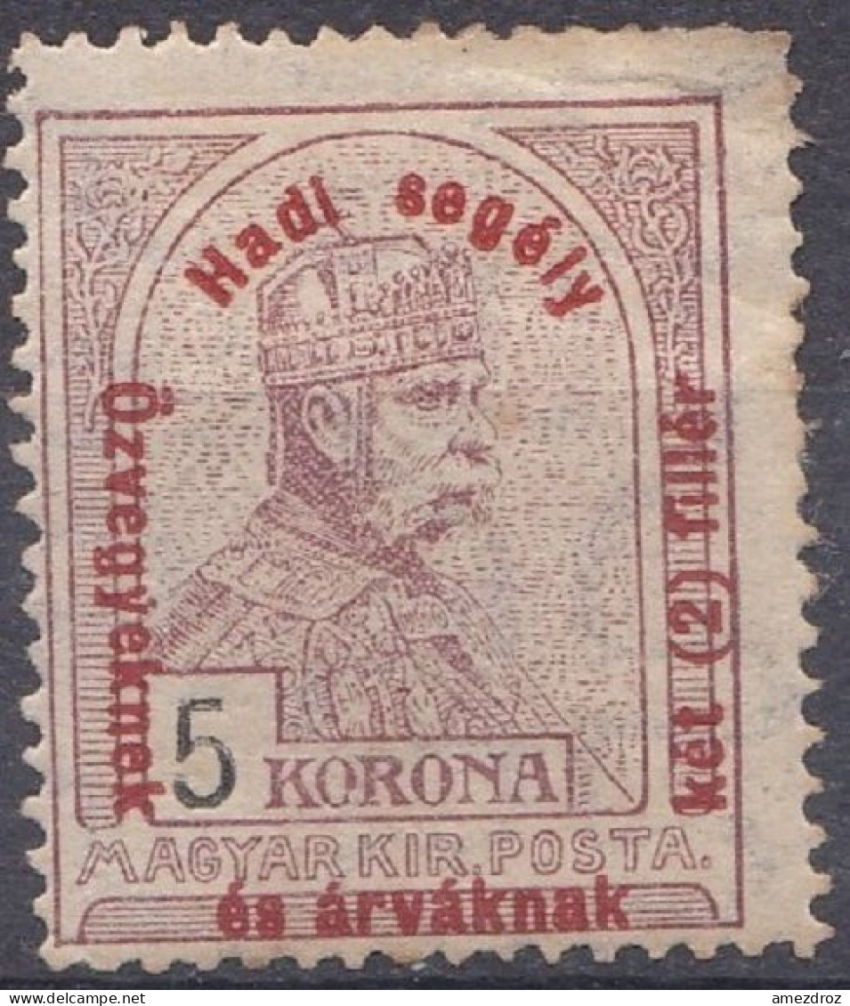 Hongrie 1915 Mi 178 MH * Aide Militaire Aux Veuves Et Aux Orphelins Roi François Joseph(A16) - Unused Stamps