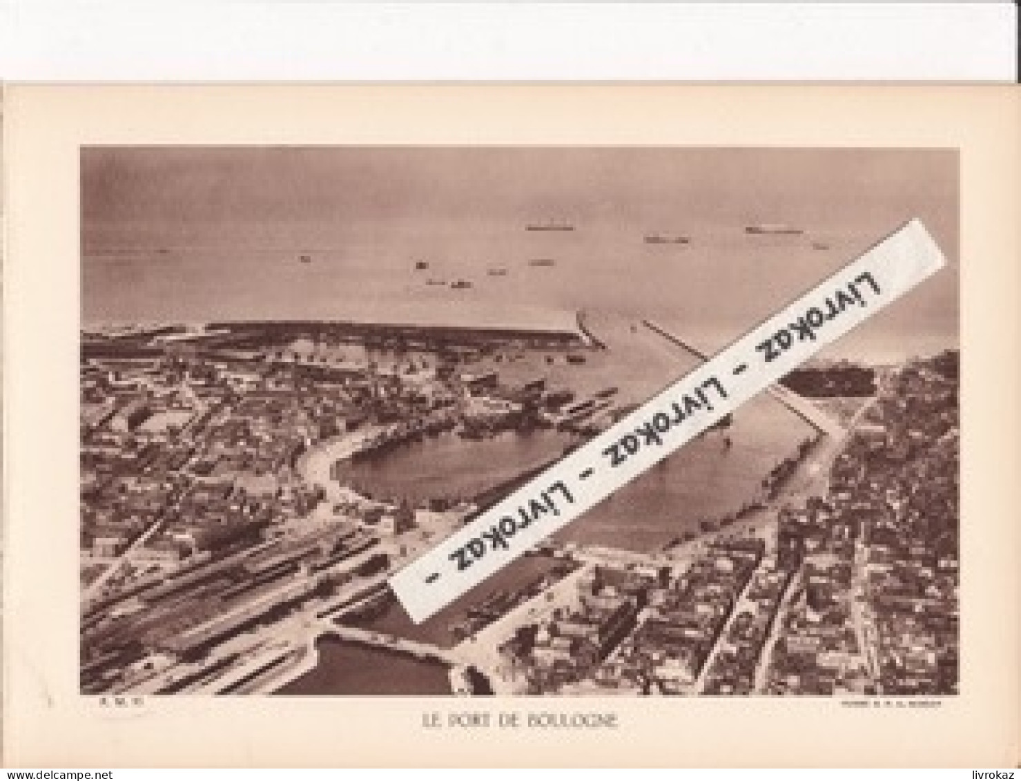 Le Port De Boulogne, La Digue Carnot, Le Bassin Loubet (Pas-de-Calais), Photo Sépia Extraite D'un Livre Paru En 1933 - Unclassified
