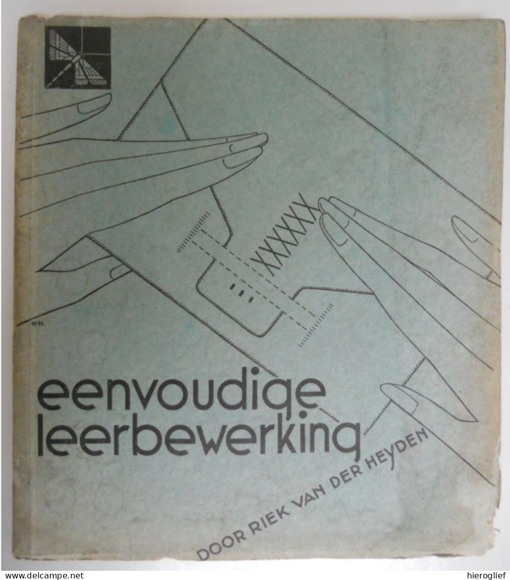 Eenvoudige Leerbewerking Door Riek Van Der Heyden Leer Leder Gereedschap Handtas Kraag Peau - Practical