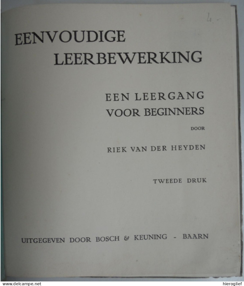 Eenvoudige Leerbewerking Door Riek Van Der Heyden Leer Leder Gereedschap Handtas Kraag Peau - Practical