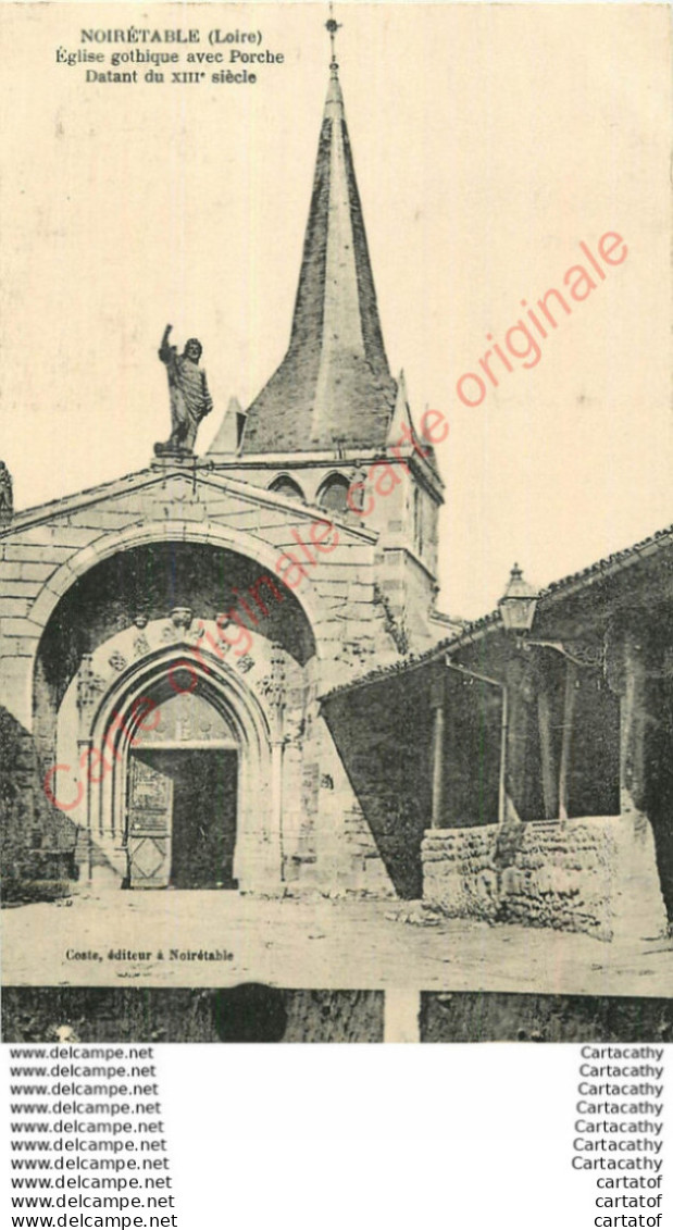 42.  NOIRETABLE .  Eglise Gothique Avec Porche Datant Du XIIe Siècle . - Noiretable