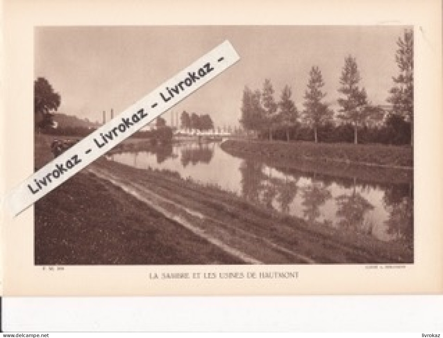 La Sambre Et Les Usines De Hautmont (Nord), Photo Sépia Extraite D'un Livre Paru En 1933 Usines Métallurgiques - Non Classificati