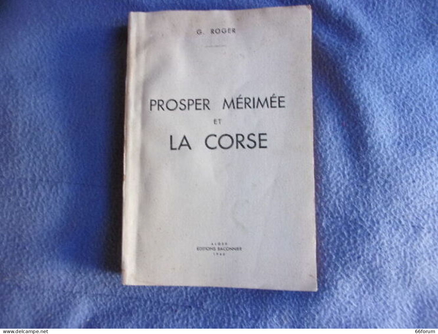 Prosper Mérimée Et La Corse - Non Classés