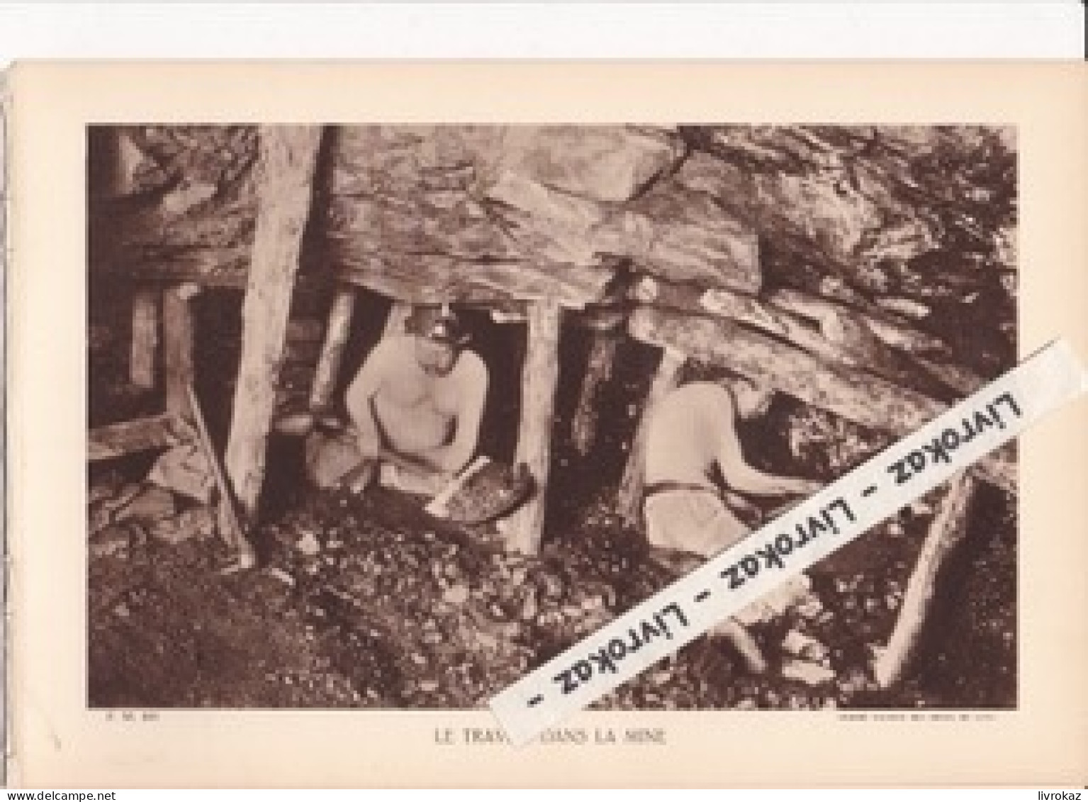 Travail D'abattage Dans Une Mine De Charbon Près De Lens (Pas-de-Calais) - Photo Sépia Extraite D'un Livre Paru En 1933 - Unclassified