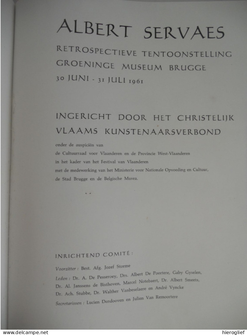 Albert SERVAES Retrospectieve Brugge - Themanummer 58 Tijdschrift WEST-VLAANDEREN 1961 Gent Sint-Martens-Latem - Storia
