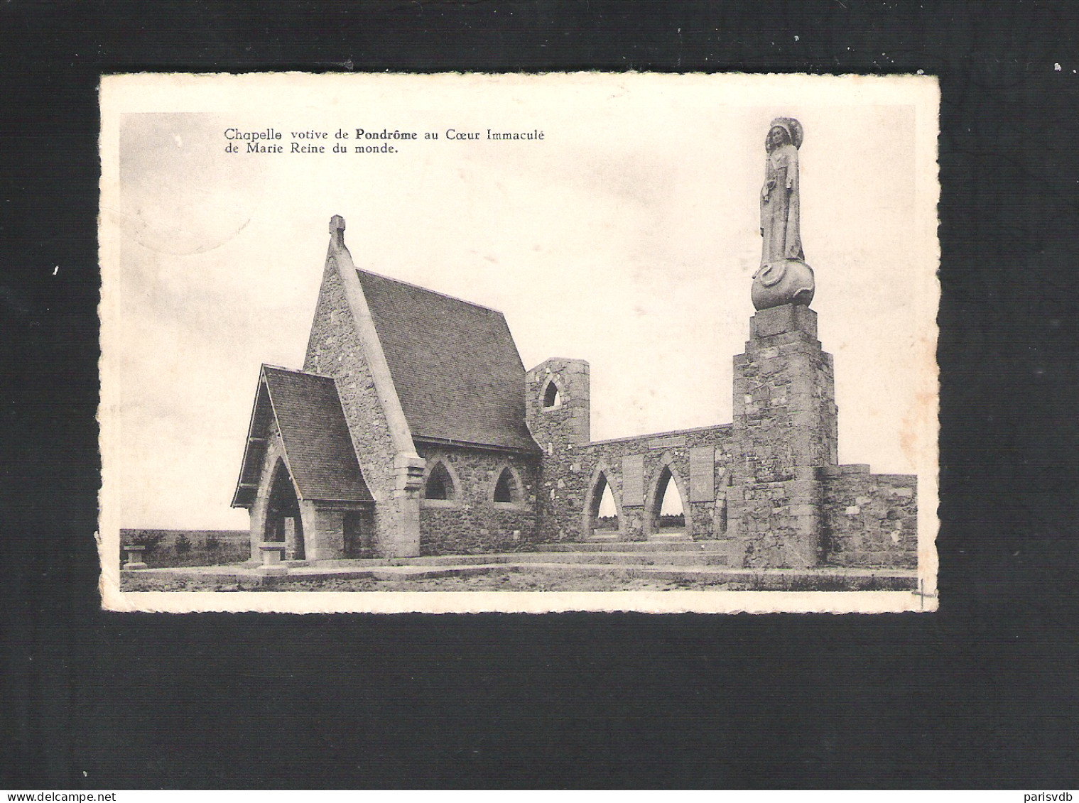 PONDROME - CHAPELLE AU COEUR IMMACULE DE MARIE REINE DU MONDE (7517) - Beauraing