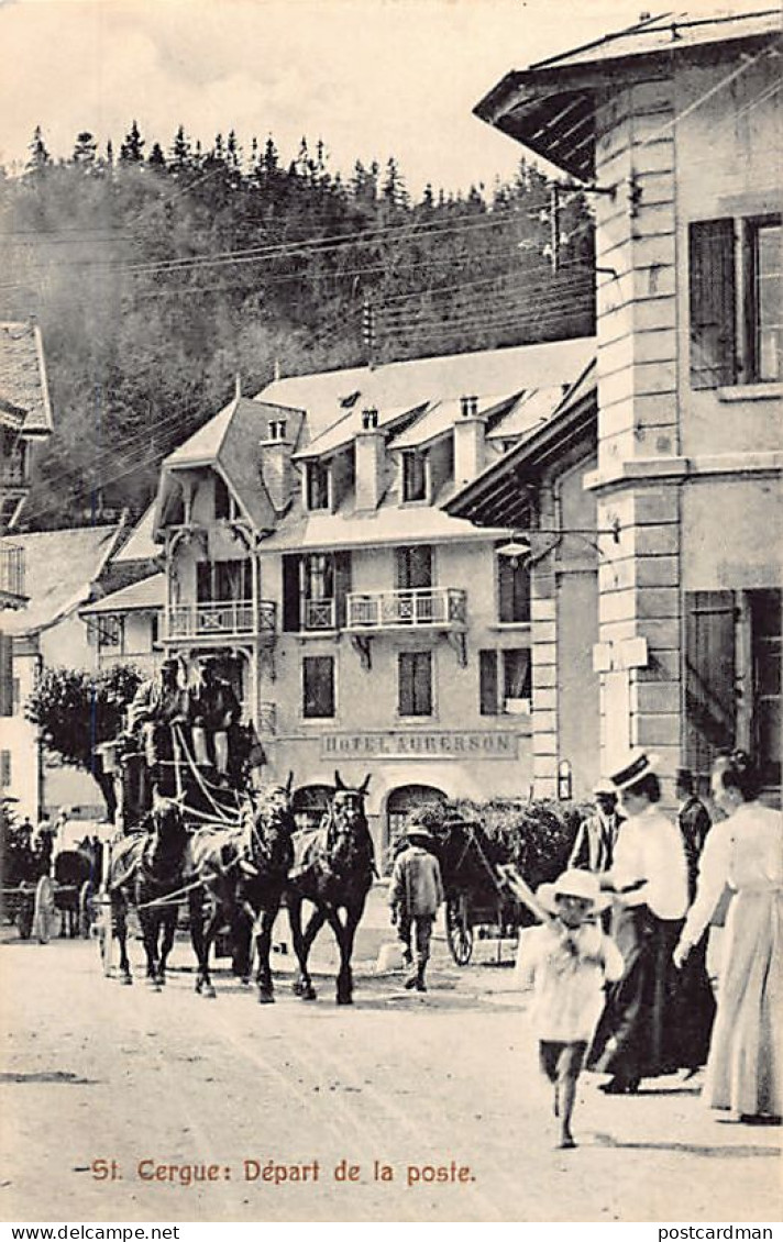 ST. CERGUES (VD) Départ De La Poste En Calèche - Hôtel Aurerson - Ed. Office Polygraphique  - Saint-Cergue