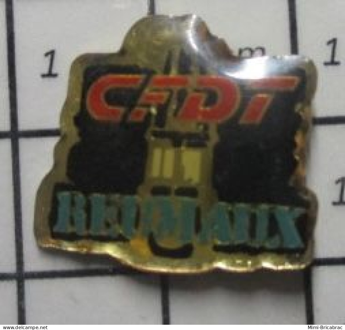 713B Pin's Pins / Beau Et Rare / ASSOCIATIONS / SYNDICAT  CFDT MINE MINEURS LAMPE REUMAUX - Verenigingen