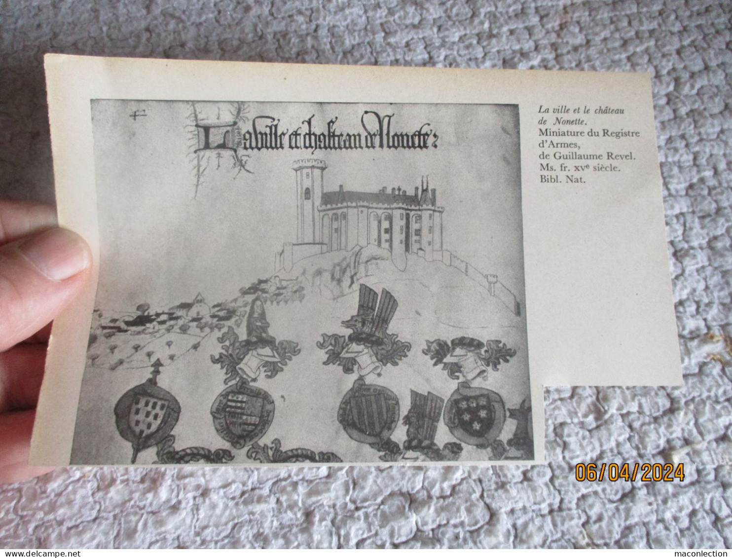 Issue D'un Livre : Chateau De Nonette Reprises Lithographies Miniature Du Registre D'Armes De Guillaume Revel XVe - Volvic