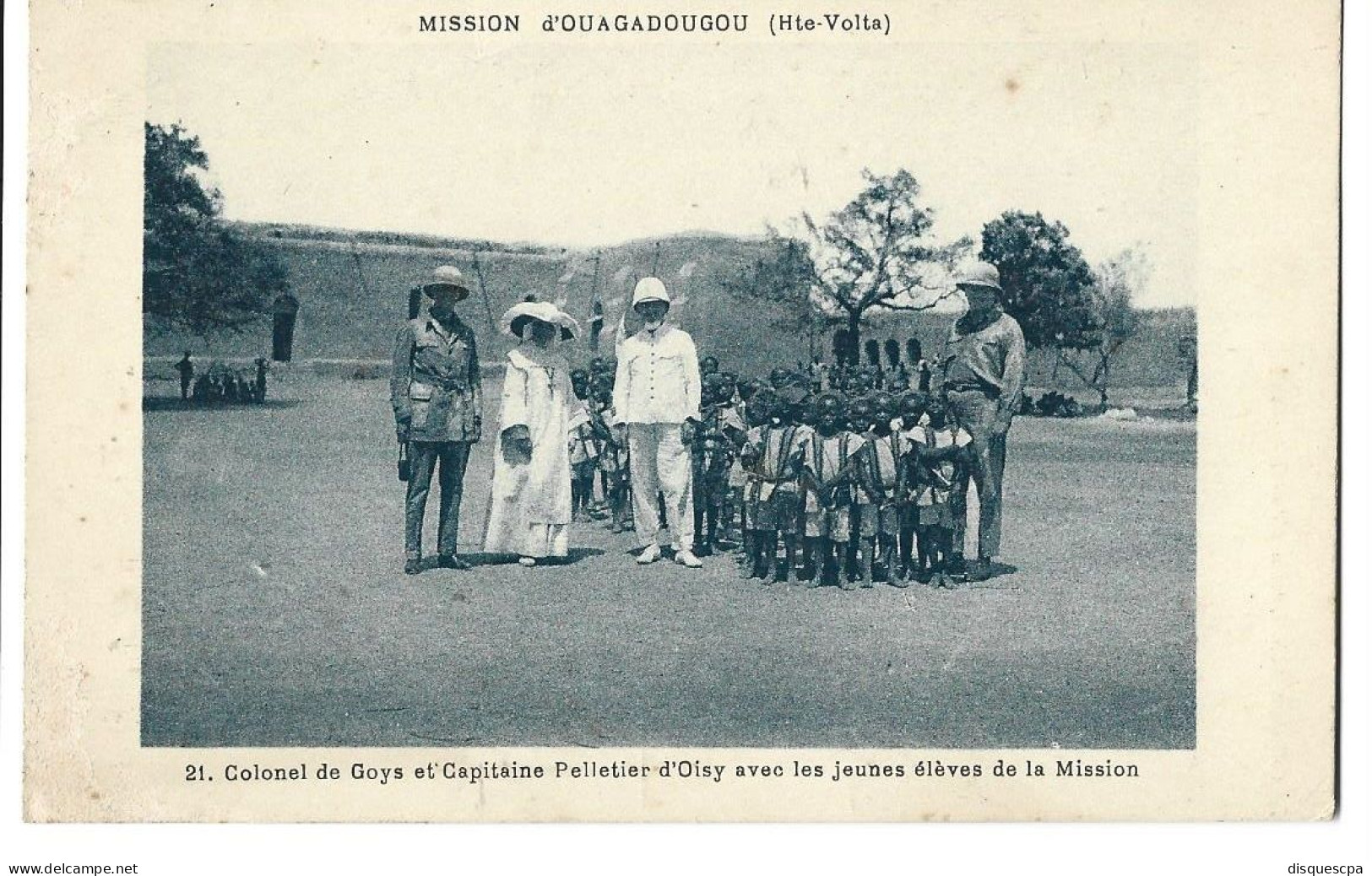 MISSION D'OUAGADOUGOU (Hte-Volta) 21. Colonel De Goys Et Capitaine Pelletier D'Oisy Avec Les Jeunes élève  °   2011    ° - Burkina Faso