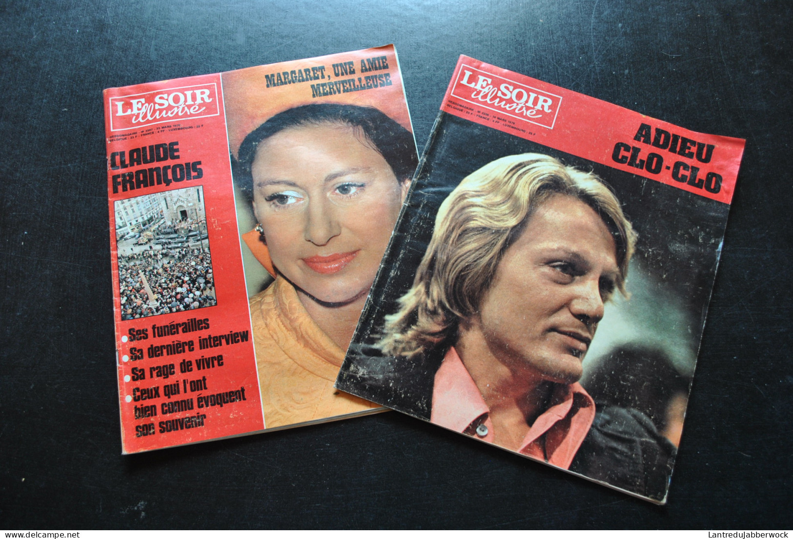 Lot De 2 Revues Le Soir Illustré 16 Mars 1978 Adieu Clo-Clo + 23 Mars 1978 Claude François Ses Funérailles Interview - People