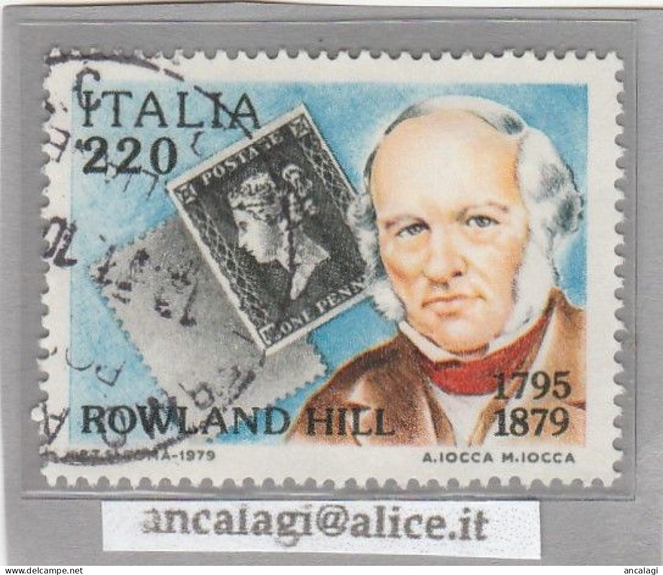 USATI ITALIA 1979 - Ref.0419A "SIR ROWLAN HILL, INVENTORE DEL FRANCOBOLLO" 1 Val. - - 1971-80: Usati