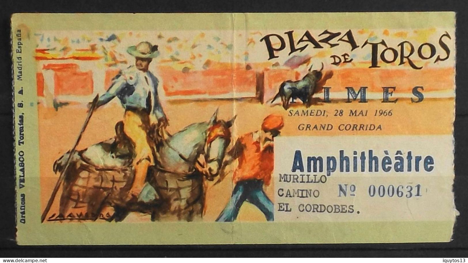 BILLET - CORRIDA - Plaza De Toros - NIMES Samedi 28 Mai 1966 - Amphitéâtre - Les Noms Des Toreros Sont Indiqués - BE - Tickets D'entrée