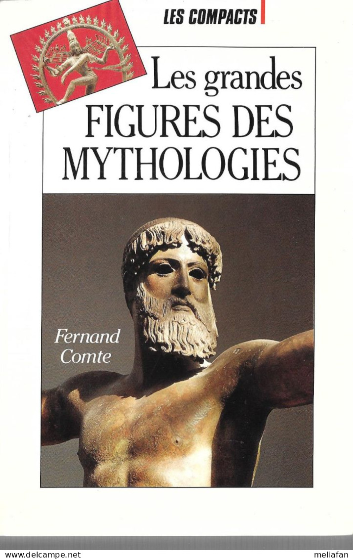 BJ04 - LES GRANDES FIGURES DE LA MYTHOLOGIE - FERNAND COMTE - 256 PAGES - Archeology