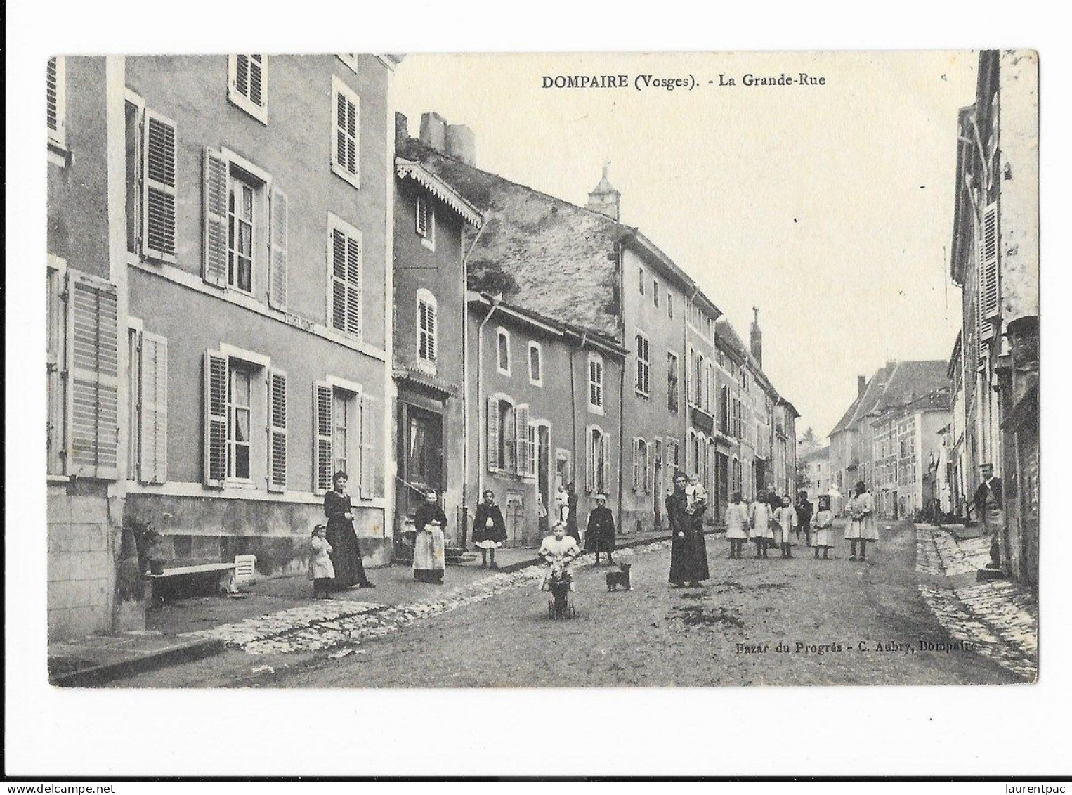 Dompaire - La Grande-Rue - édit. Bazar Du Progrès - C. Aubry  + Verso - Dompaire