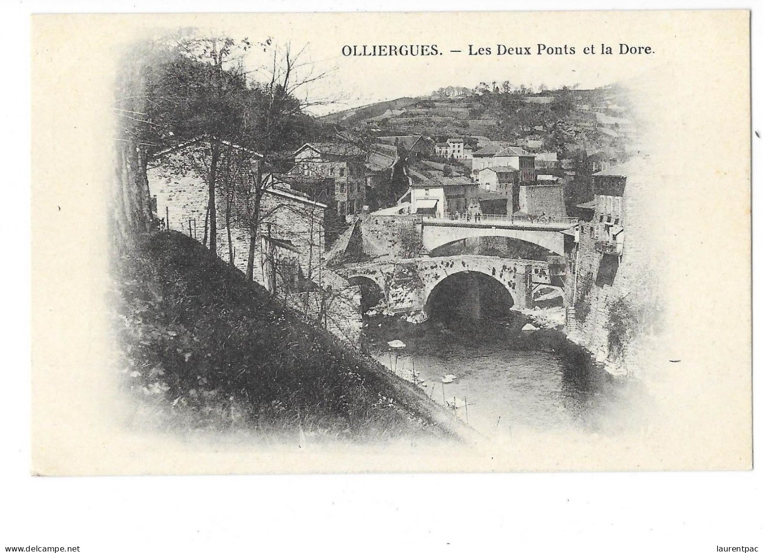 Olliergues - Les Deux Ponts Et La Dore - édit.   + Verso - Olliergues