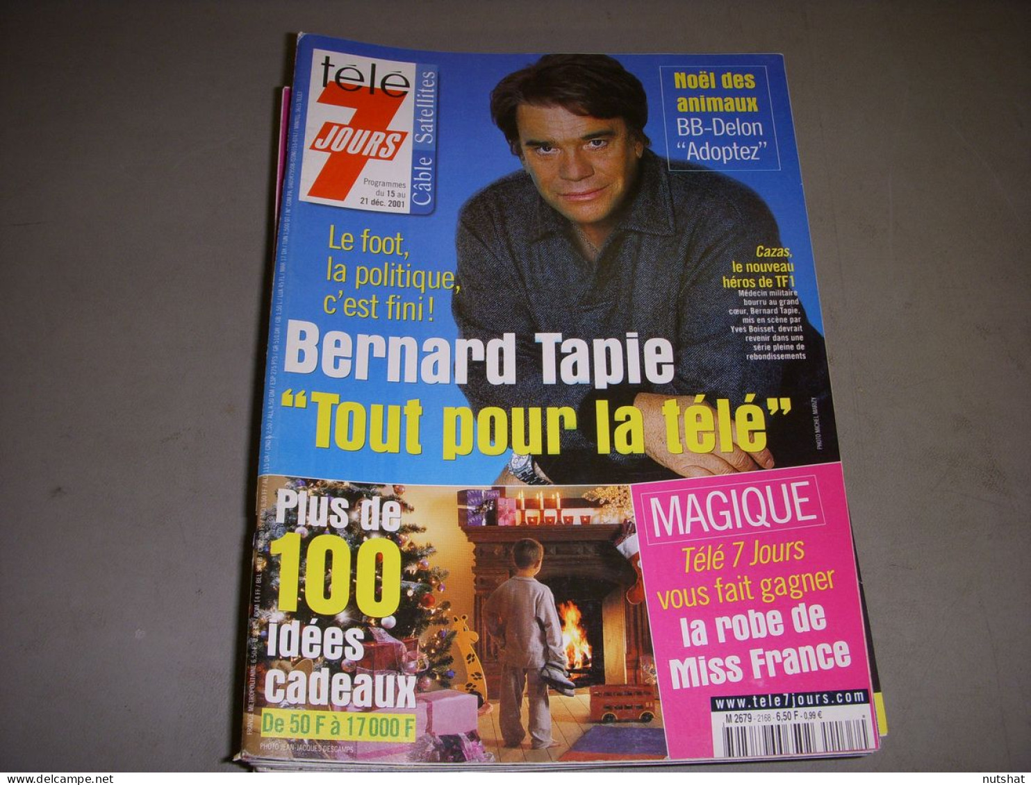 TELE 7 JOURS 2168 12.2001 BERNARD TAPIE MICHEL DRUCKER GERARD MILLER CHER - Télévision