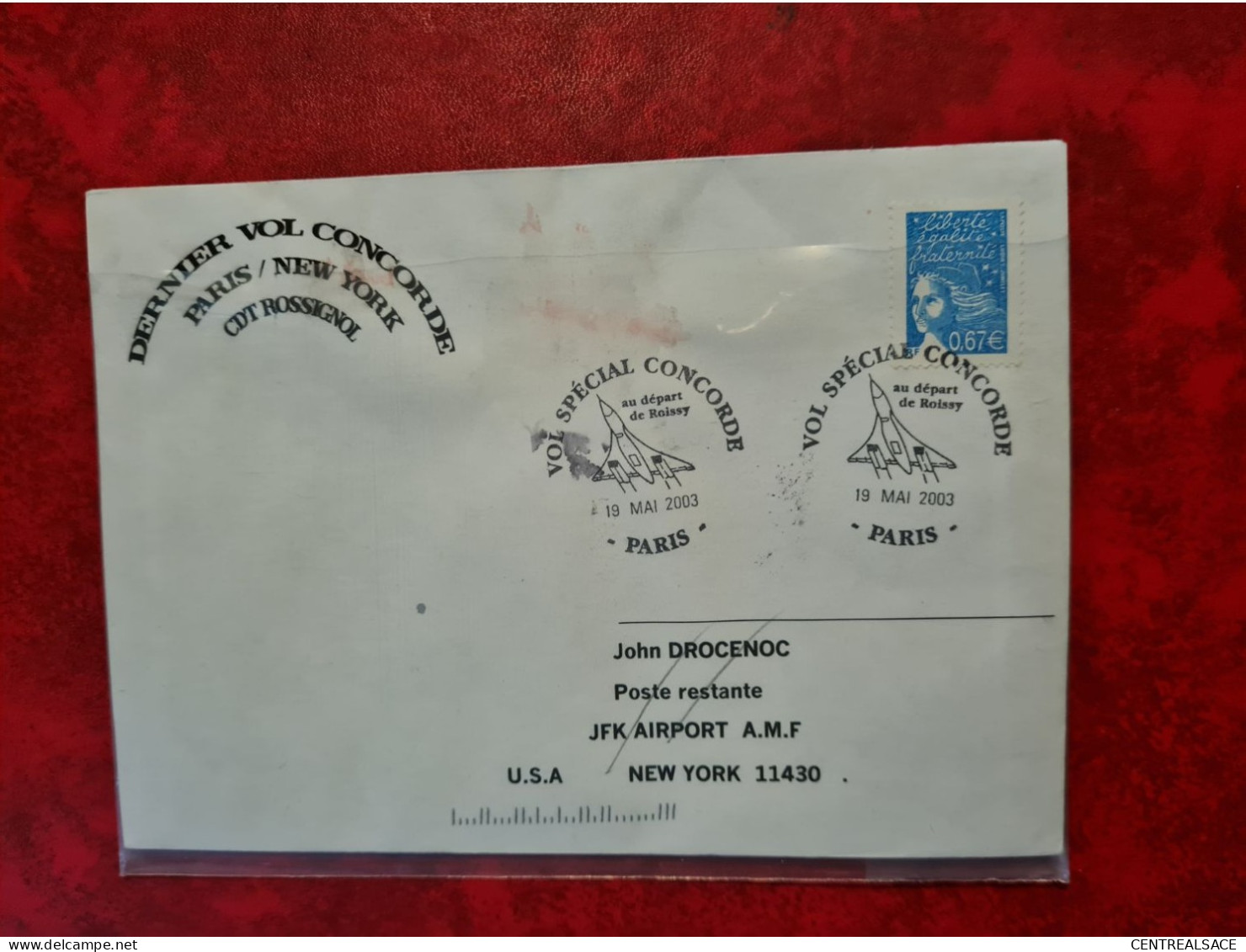 LETTRE PARIS 2003 VOL SPECIAL CONCORDE ROISSY DERNIER VOL PARIS NEW YORK COMMANDANT ROSSIGNOL - Cartas & Documentos