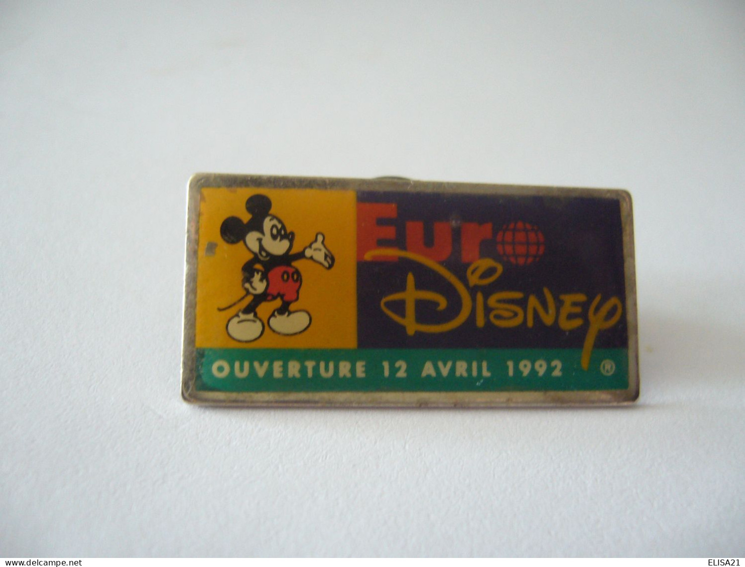 PIN'S PINS PIN PIN’s ピンバッジ  EURO DISNEY OUVERTURE 12 AVRIL 1992 - Disney