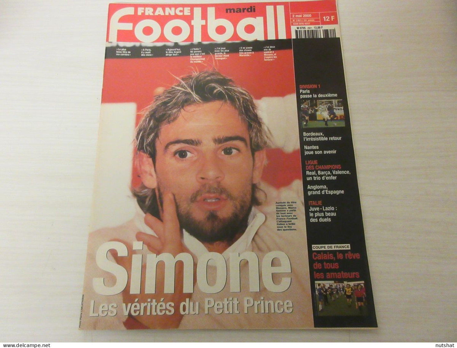 FRANCE FOOTBALL 2821 02.05.2000 Marco SIMONE BORDEAUX NANTES GUINGAMP CALAIS - Altri & Non Classificati