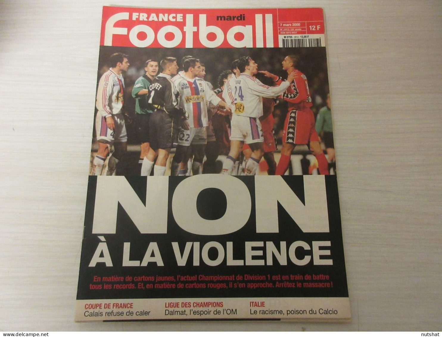 FRANCE FOOTBALL 2813 07.03.2000 OM MARSEILLE DALMAT BAYERN LIZARAZU REAL MADRID - Altri & Non Classificati