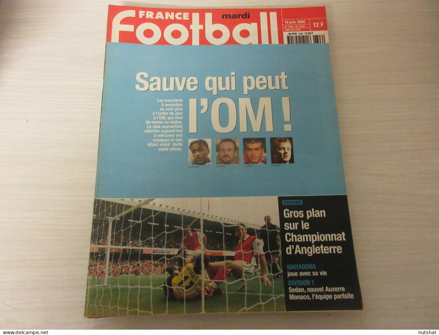 FRANCE FOOTBALL 2806 18.01.2000 OM MARSEILLE MONACO SEDAN DUGARRY MARADONA - Sonstige & Ohne Zuordnung