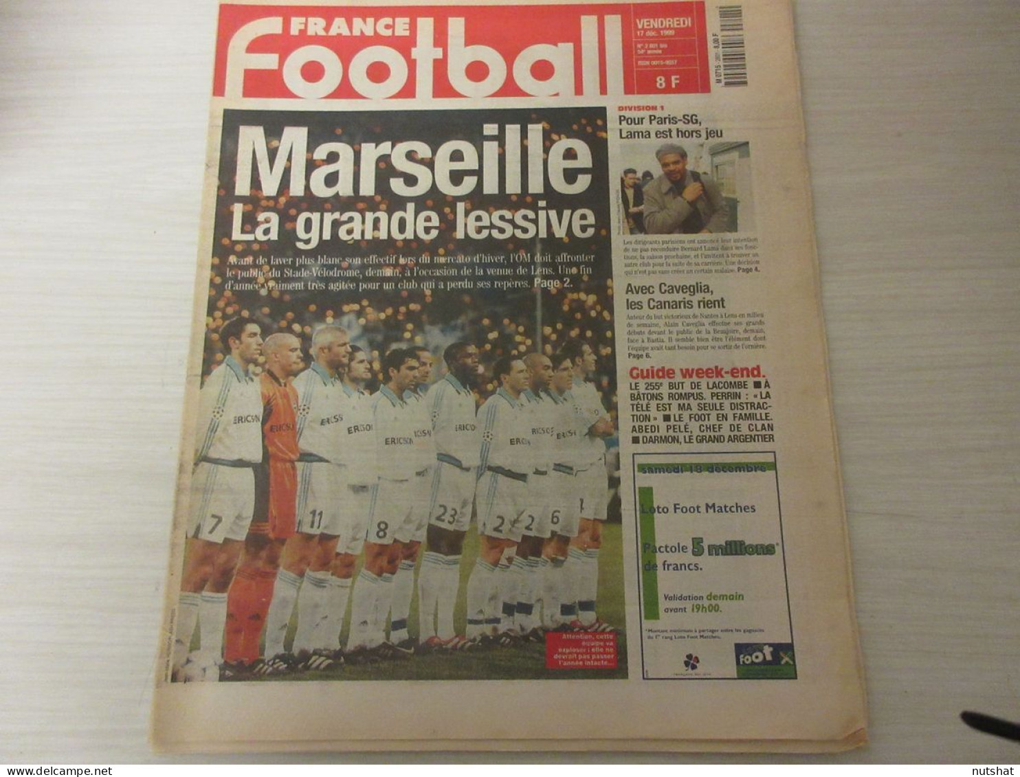 FRANCE FOOTBALL 2801B 17.12.1999 MARSEILLE LAMA NANTES CAVEGLIA LACOMBE 255 Buts - Altri & Non Classificati