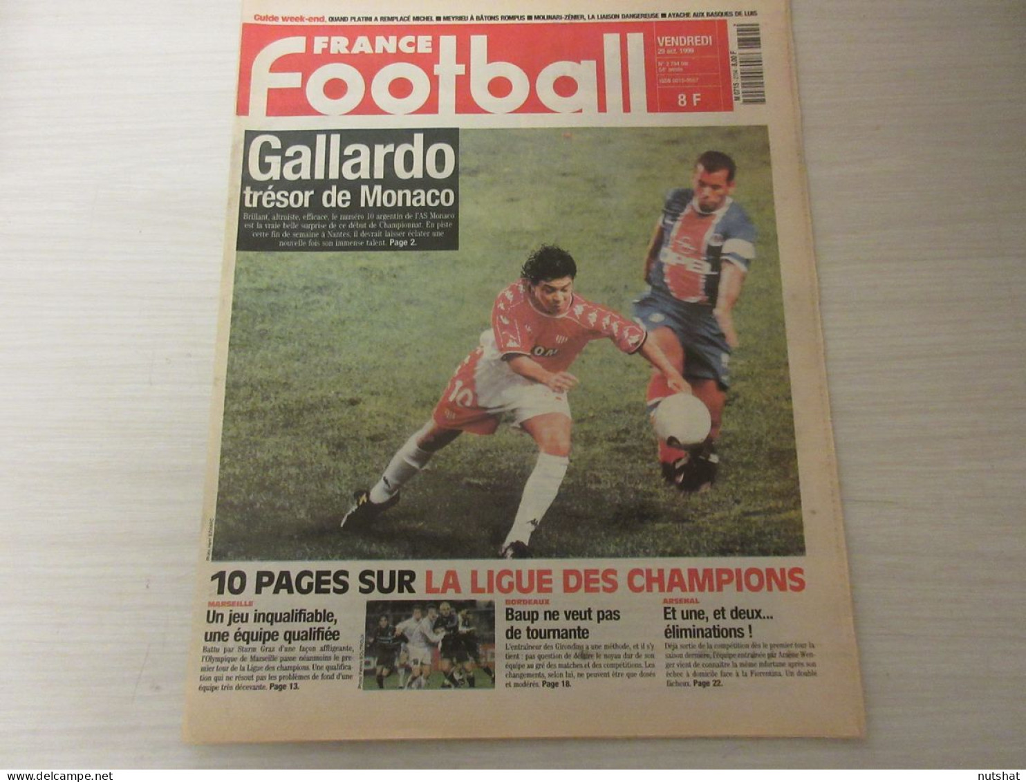 FRANCE FOOTBALL 2794B 29.10.1999 MONACO GALLARDO MONTPELLIER LIGUE Des CHAMPIONS - Altri & Non Classificati