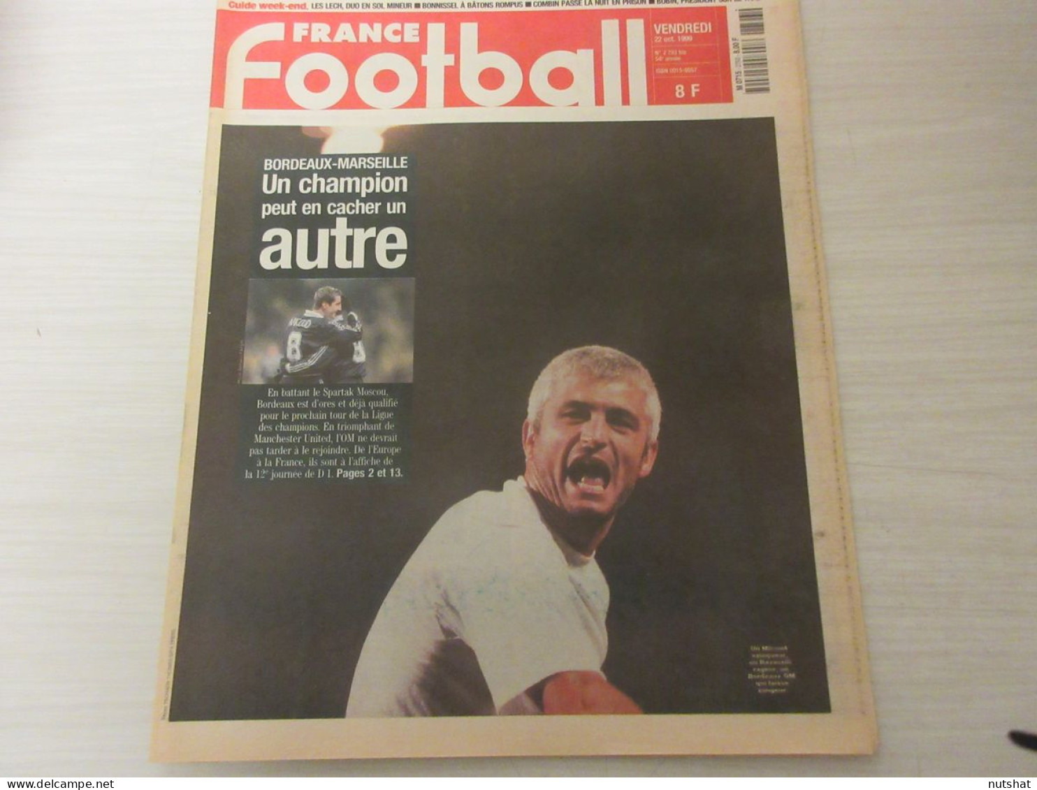 FRANCE FOOTBALL 2793B 22.10.1999 AUXERRE CARNOT GUIVARC'H GUEUGNON MARSEILLE OM - Altri & Non Classificati