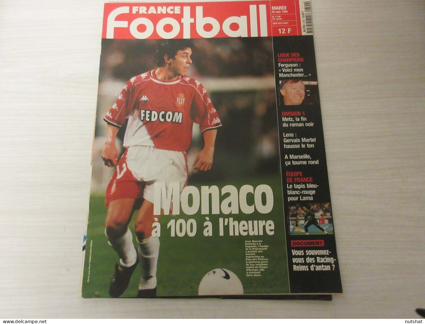 FRANCE FOOTBALL 2790 28.09.1999 MONACO GALLARDO MANCHESTER CANNES CHELSEA ZOLA - Altri & Non Classificati