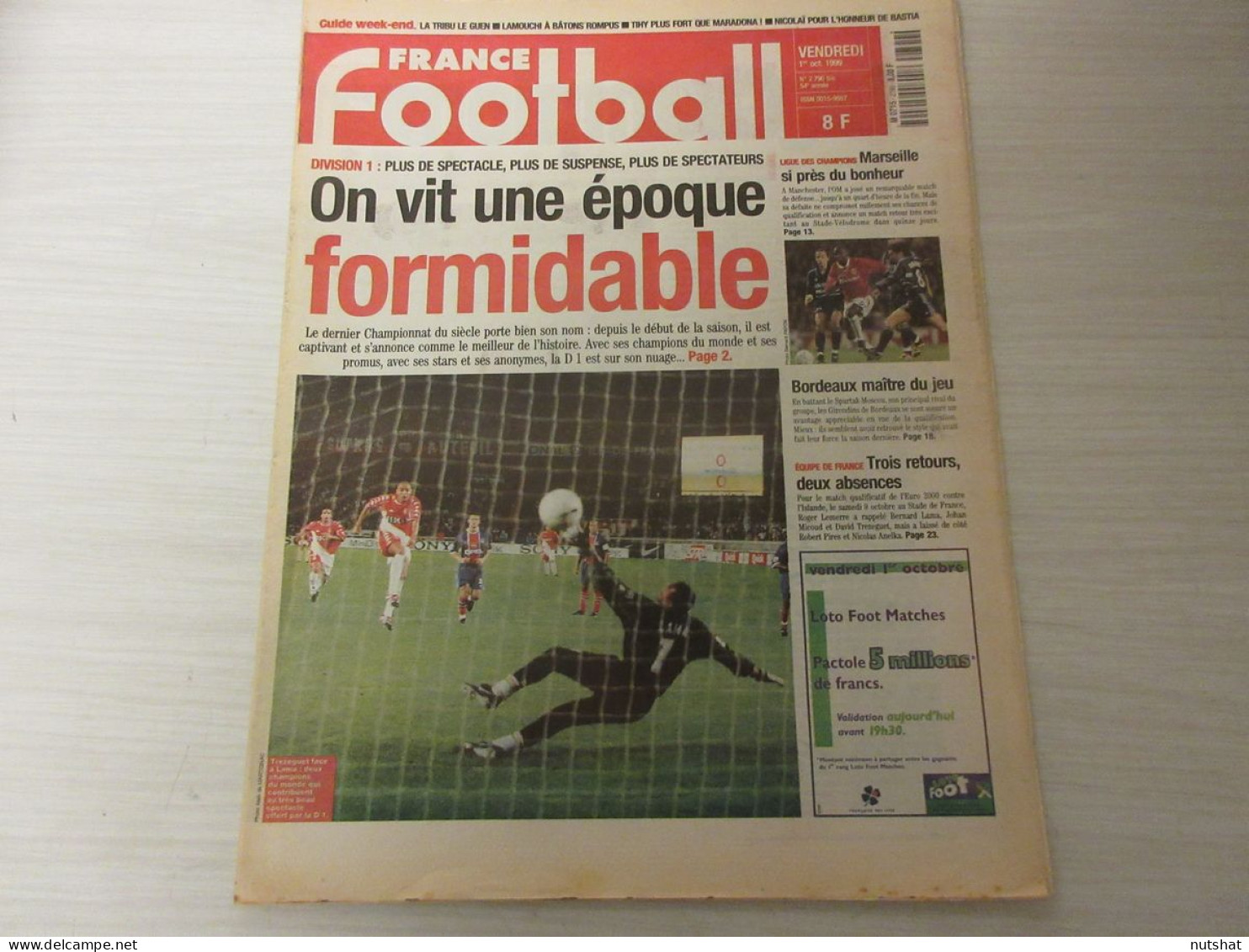 FRANCE FOOTBALL 2790B 01.10.1999 LENS NANTES OM MARSEILLE BAKAYOKO Les LE GUEN  - Autres & Non Classés