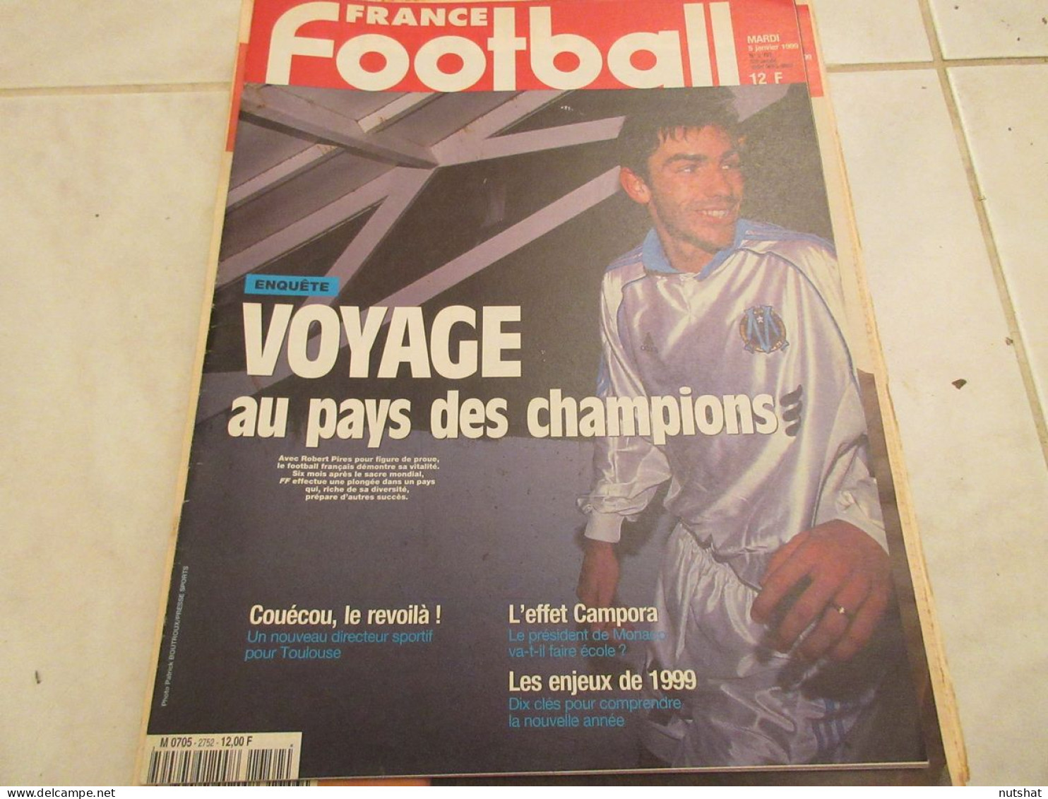 FRANCE FOOTBALL 2752 05.01.1999 FOOTBALL En FRANCE Le HAVRE MONTPELLIER COUECOU - Autres & Non Classés