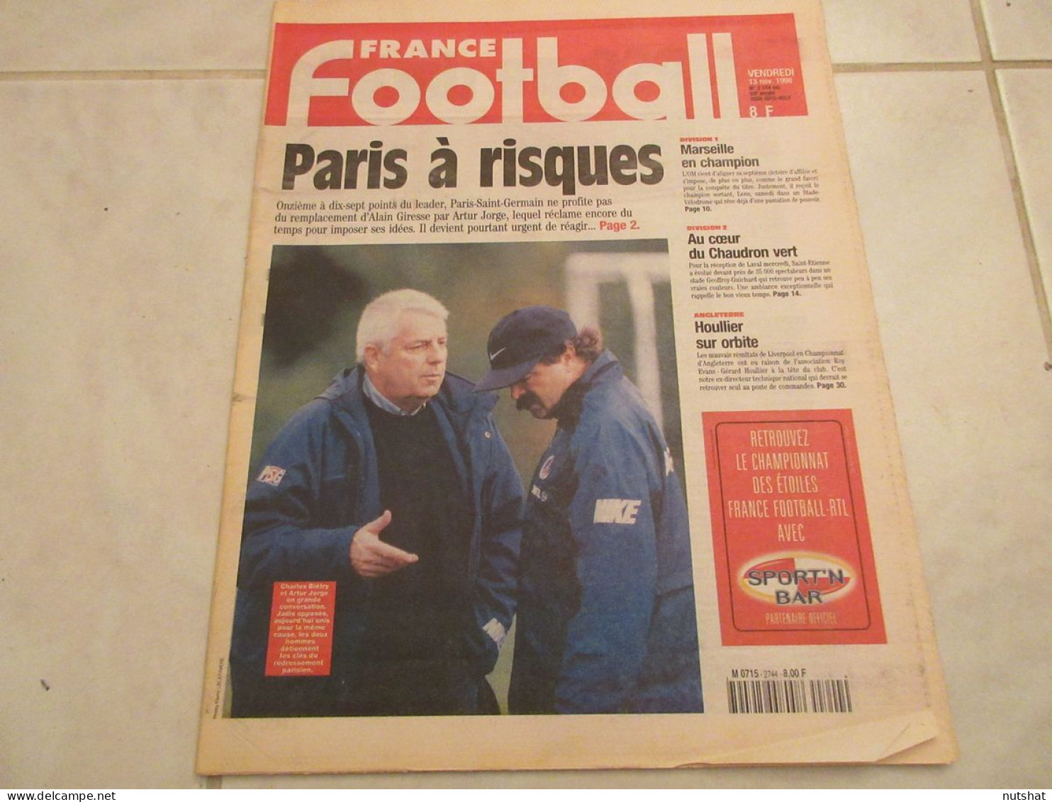 FRANCE FOOTBALL 2744B 13.11.1998 PSG BIETRY DENISOT MARSEILLE LENS SAINT ETIENNE - Andere & Zonder Classificatie