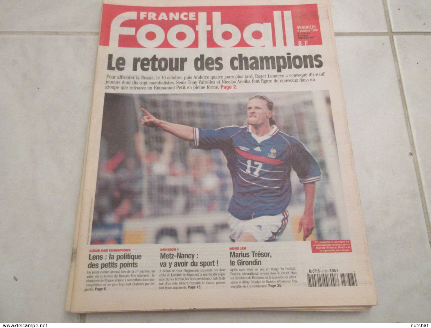 FRANCE FOOTBALL 2738B 02.10.1998 Emmanuel PETIT KIEV LENS LIZARAZU COUPE AFRIQUE - Andere & Zonder Classificatie