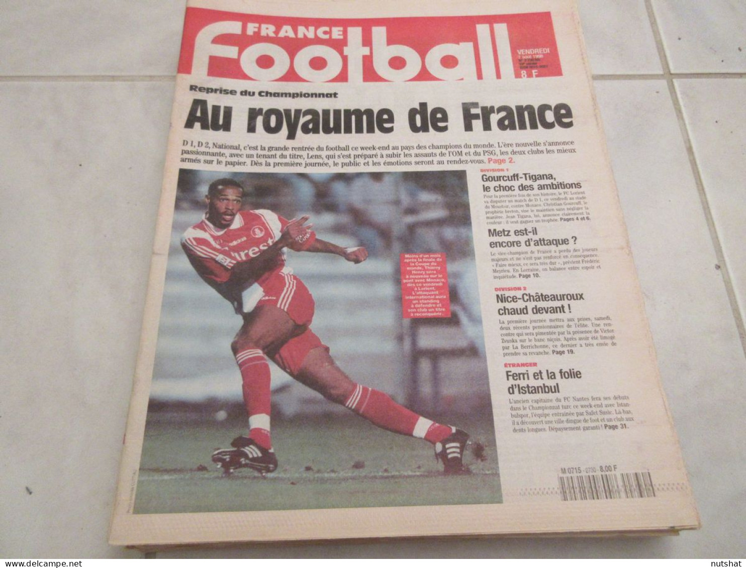 FRANCE FOOTBALL 2730B 07.08.1998 PSG MARSEILLE LORIENT GOURCUFF MONACO TIGANA - Andere & Zonder Classificatie