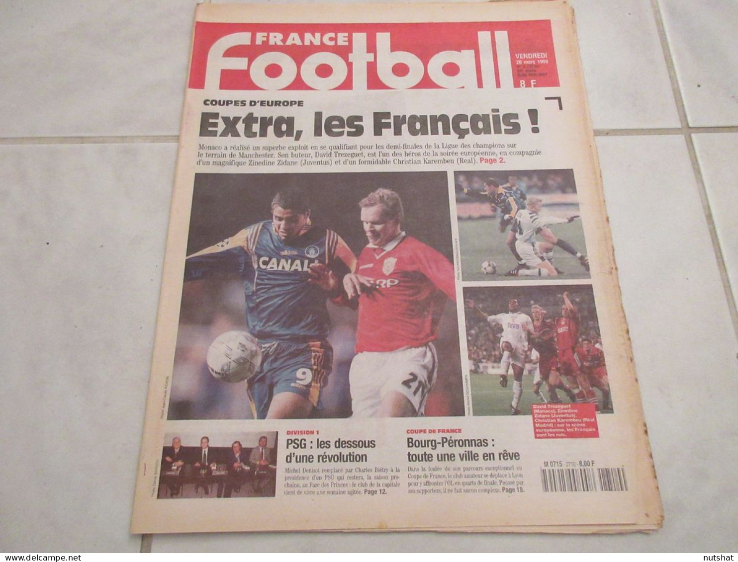 FRANCE FOOTBALL 2710B 20.03.1998 MANCHESTER MONACO TREZEGUET GUIVARC'H PSG - Andere & Zonder Classificatie