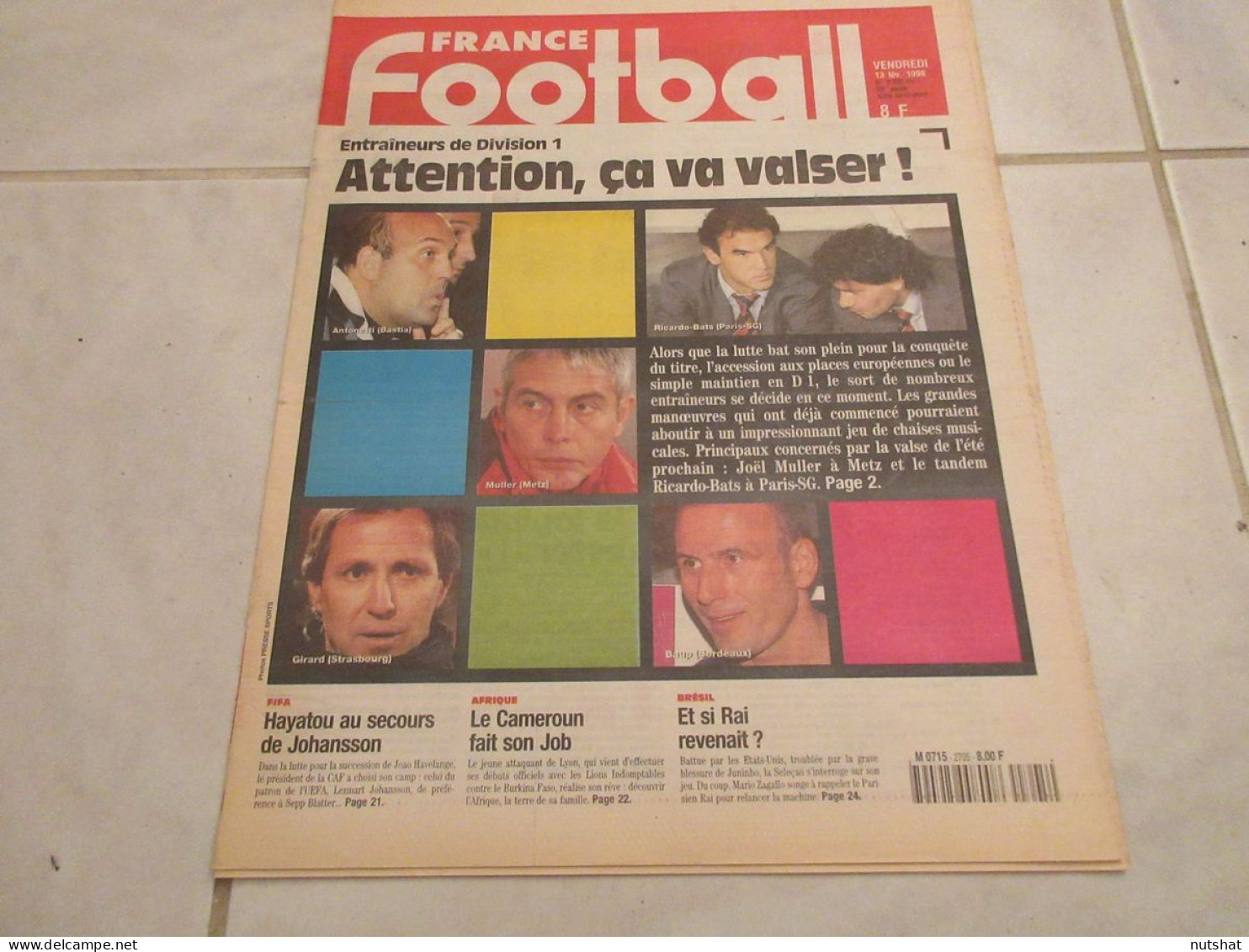 FRANCE FOOTBALL 2705B 13.02.1998 METZ Joel MULLER TOULON TRANSFERTS Des JOUEURS - Andere & Zonder Classificatie