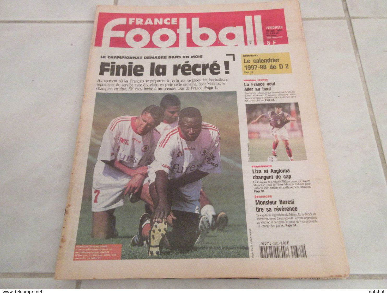 FRANCE FOOTBALL 2672B 27.07.1997 CALENDRIER D2 LEONARDO CHPT EUROPE FEMININ ROUX - Altri & Non Classificati