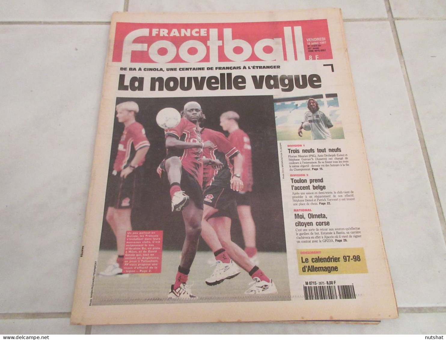 FRANCE FOOTBALL 2675B 18.07.1997 Ibrahim BA GINOLA BAYERN LIZARAZU RENNES OLMETA - Andere & Zonder Classificatie