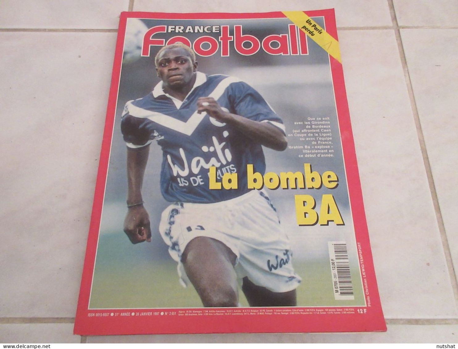 FRANCE FOOTBALL 2651 28.01.1997 STRASBOURG BATICLE LOUHANS CUISEAUX Ibrahim BA - Altri & Non Classificati