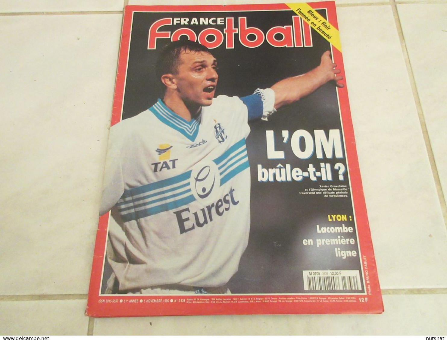 FRANCE FOOTBALL 2639 05.11.1996 OM MARSEILLE TOULOUSE BILAN TECHNIQUE EURO 96 - Altri & Non Classificati