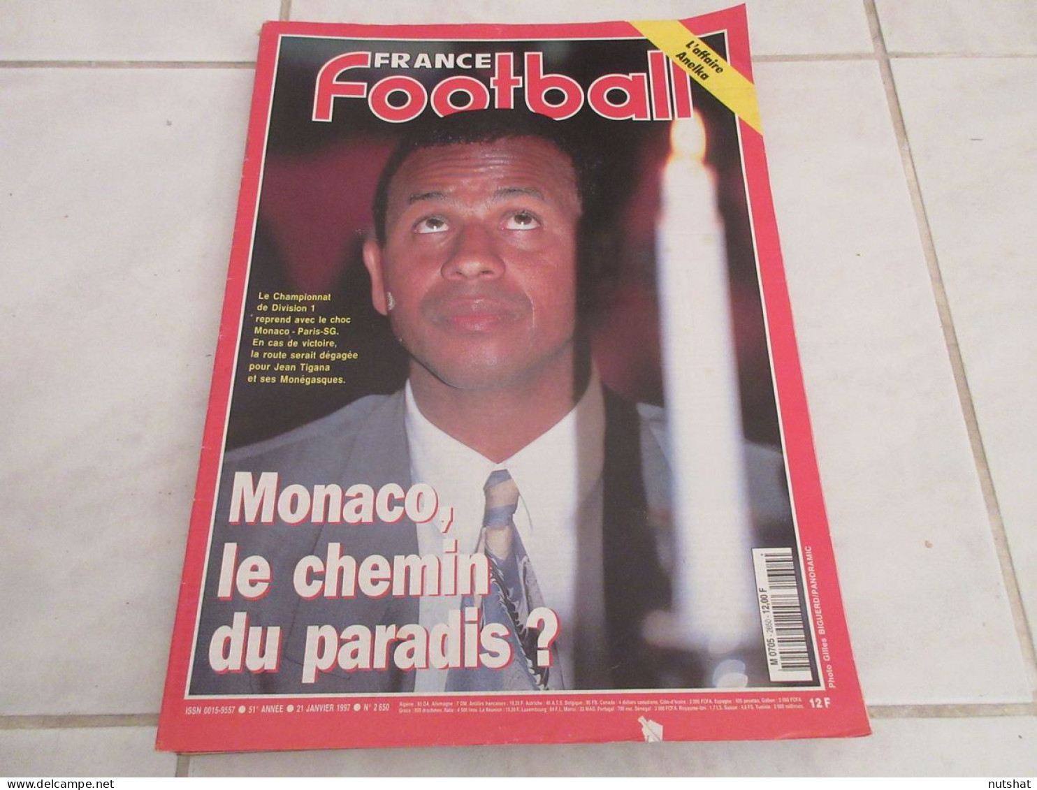 FRANCE FOOTBALL 2650 21.01.1997 MONACO ANDERSON ANELKA COUPE FRANCE VITROLLES  - Altri & Non Classificati