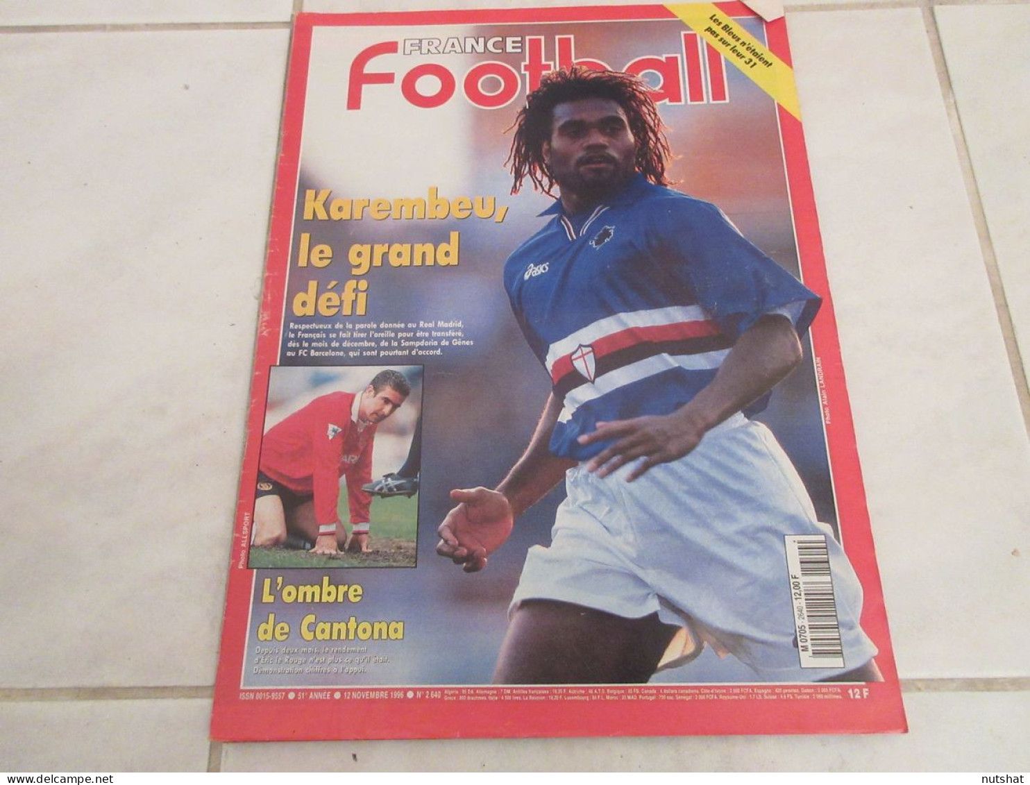 FRANCE FOOTBALL 2640 12.11.1996 KAREMBEU DANEMARK FRANCE 1-0 Eric CANTONA  - Altri & Non Classificati