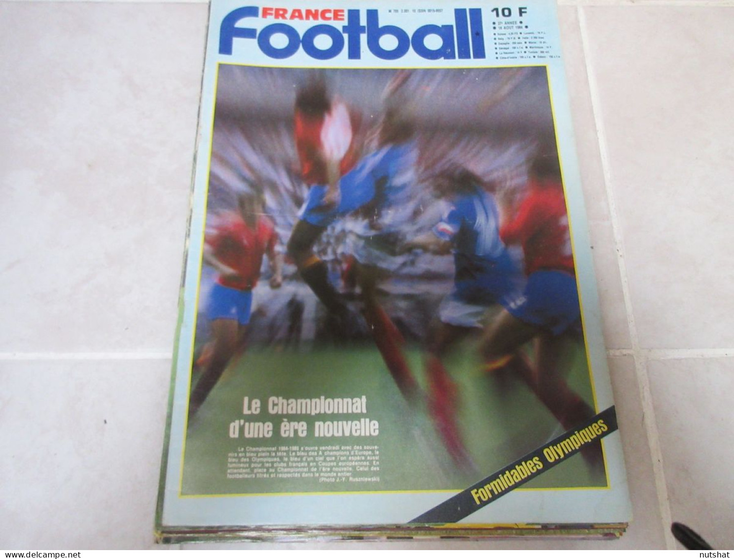 FRANCE FOOTBALL 2001 14.08.1984 TIGANA OM MARSEILLE Ph. ANZIANI REVUE CLUBS D1   - Andere & Zonder Classificatie