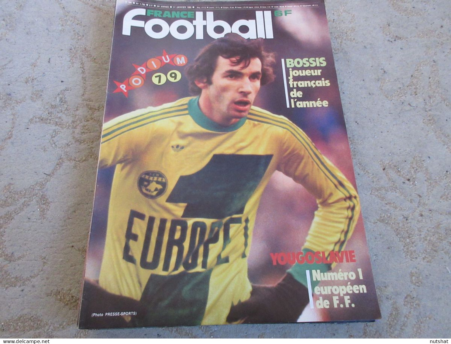 FRANCE FOOTBALL 1760 01.01.1980 YOUSGOSLAVIE EQUIPE FRANCE Jacques BOSSIS N'KONO - Other & Unclassified