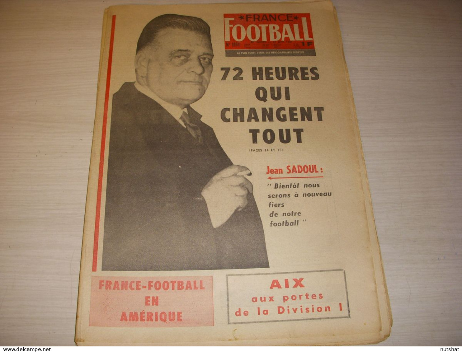 FRANCE FOOTBALL 1111 27.06.1967 MEKLOUFI SC NOYON ROUMANIE ITALIE 0-1 EUSEBIO - Autres & Non Classés