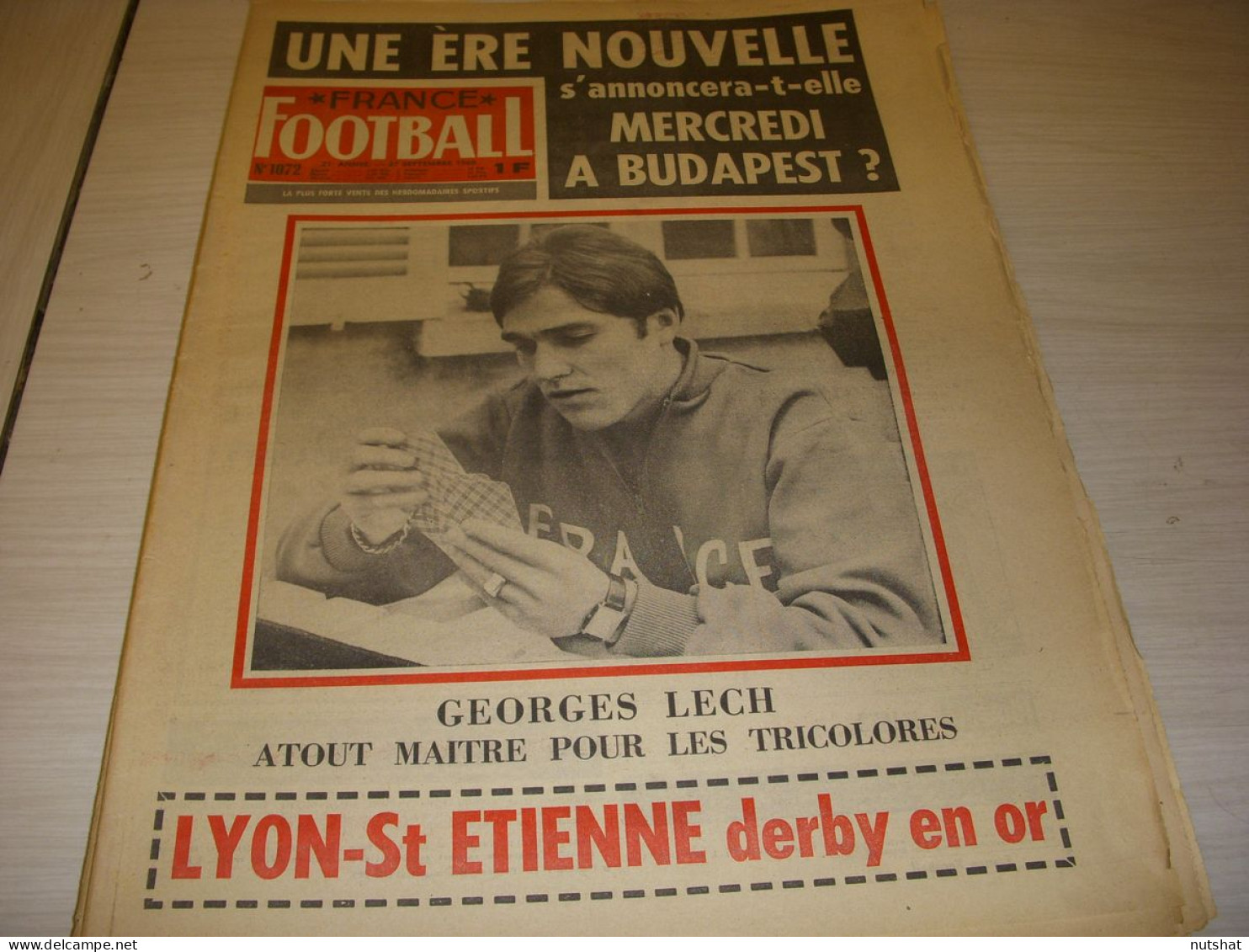 FRANCE FOOTBALL 1072 27.09.1966 HONGRIE FRANCE Georges LECH SUAUDEAU - Other & Unclassified