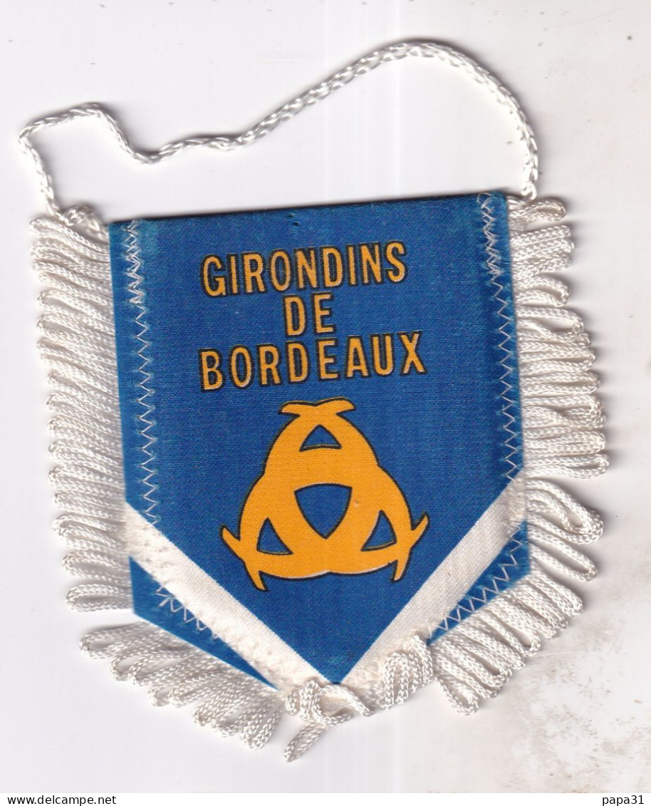 Fanion, Sports, Football   GIRONDIN DE BORDEAUX - Bekleidung, Souvenirs Und Sonstige