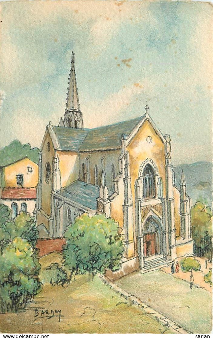 Illustration De Barday / Barré Dayez / Agen église Des Carmes / * 513 46 - Barday