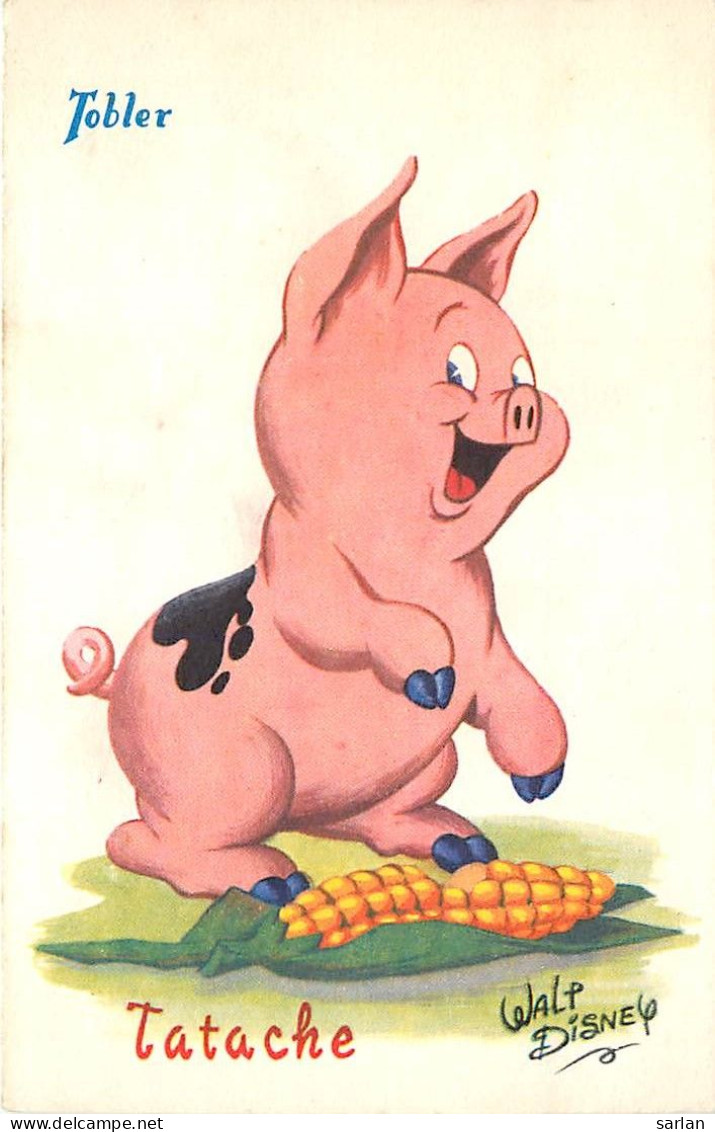 Illustration De Walt DISNEY /  Pub Tobler / Cochon / Humoristique / * 513 24 - Altri & Non Classificati